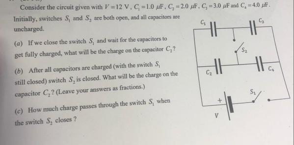 Solved Consider The Circuit Given With V 12 V C 1 0 Mf Chegg Com