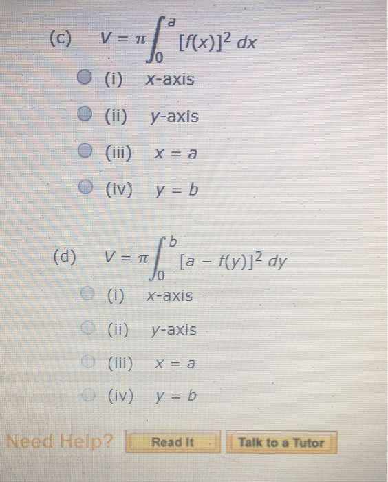 Solved Use The Graph To Match The Integral For The Volume Chegg Com