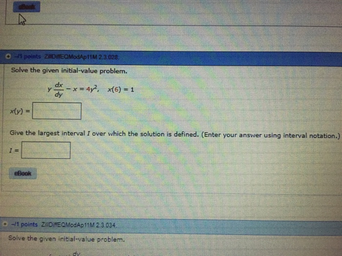 Solved Solve The Given Initial Value Problem Y Dy Dx X Chegg Com