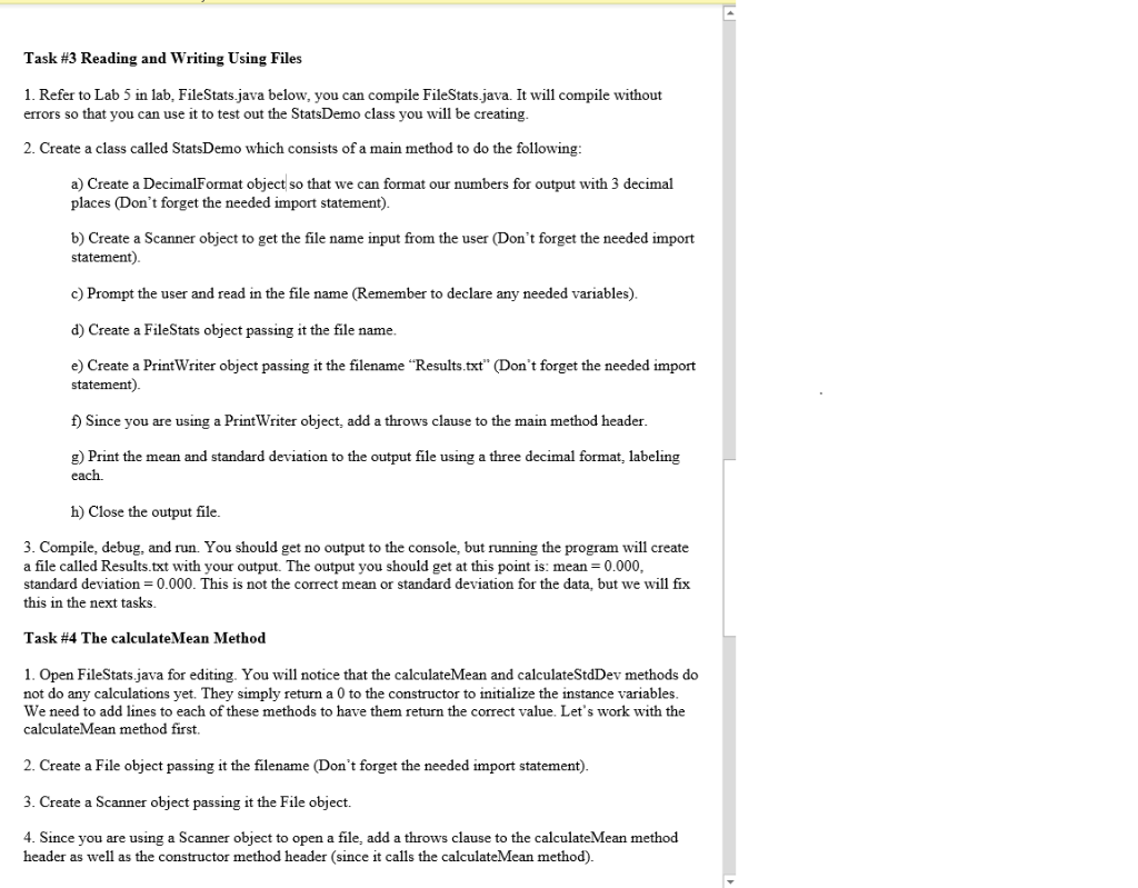 Task #3 Reading and Writing Using Files 1. Refer to Lab 5 in lab, FileStats.java below, you can compile FileStats.java. It wi