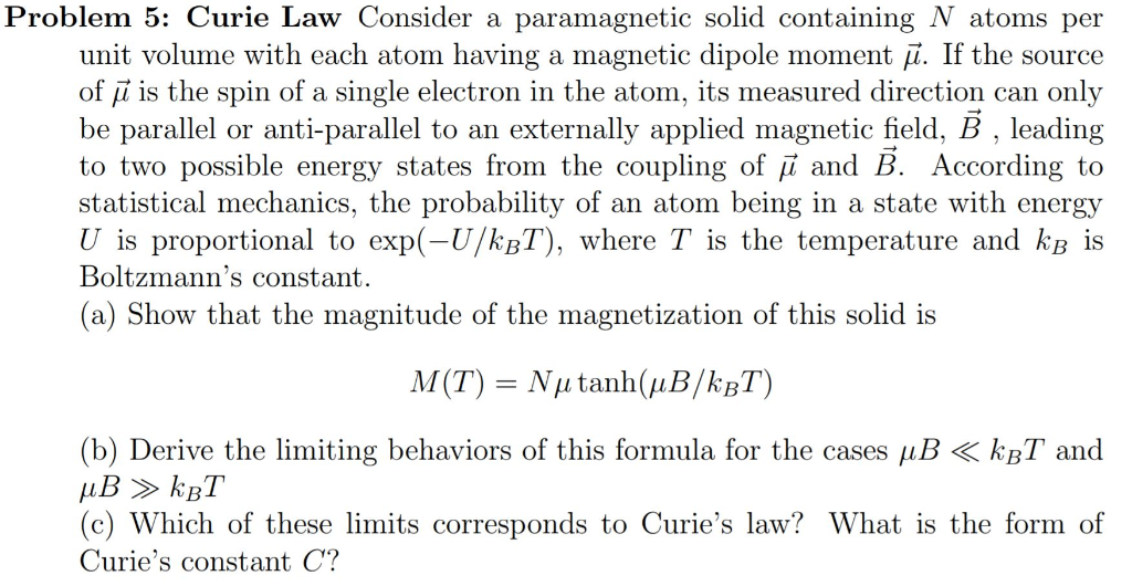Solved Problem 5 Curie Law Consider A Paramagnetic Solid Chegg Com