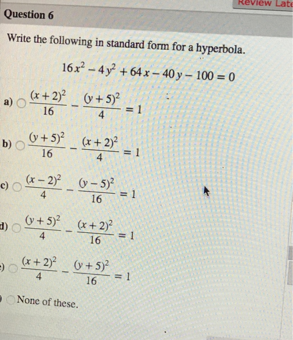 Solved Review Lat Question 6 Write The Following In Stand
