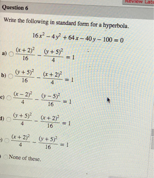 Solved Review Lat Question 6 Write The Following In Stand