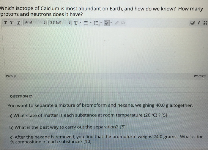 Solved Which Isotope Of Calcium Is Most Abundant On Earth