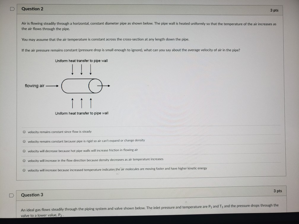 Solved D Question 2 3 Pts Air Is Flowing Steadily Through Chegg Com