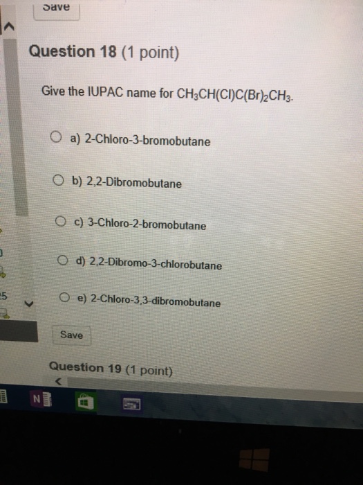 Solved Give The Iupac Name For Ch3ch Cl C Br 2ch Chegg Com