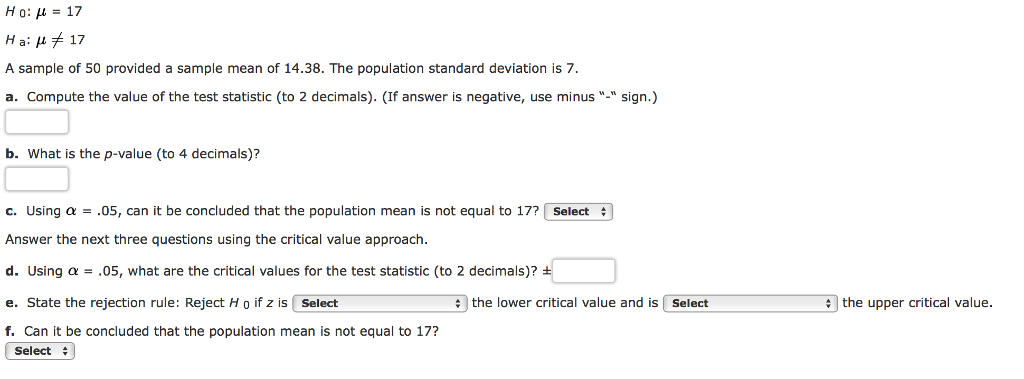 H0 M 17 A Sample Of 50 Provided A Sample Mean Of Chegg Com