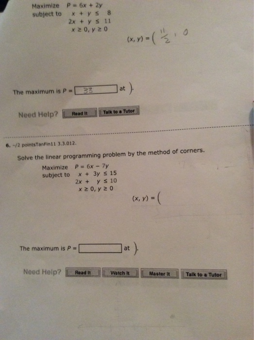 Solved Maximize P 6x 2y Subject To Xtys 8 2x Y S 11 Chegg Com