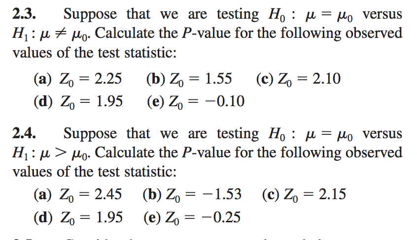 2 3 Suppose That We Are Testing Ho O Versus Hi Chegg Com