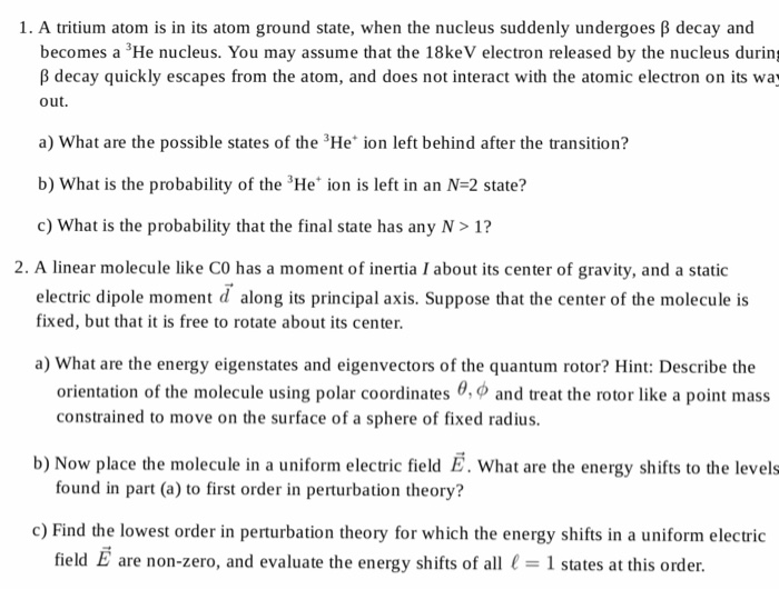 Solved I A Tritium Atom Is In Its Atom Ground State Whe Chegg Com