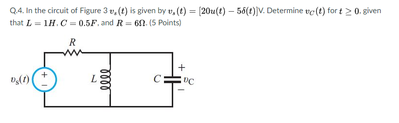 Solved u T 55 T V Determine Vc T Fort Given Q4 Chegg Com