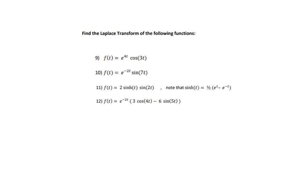 Solved Find The Laplace Transform Of The Following Functi Chegg Com