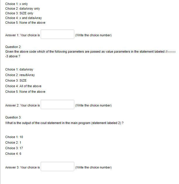 Choice 1: x only Choice 2: dataArray only Choice 3: SIZE only Choice 4:x and dataArray Choice 5: None of the above Answer 1: