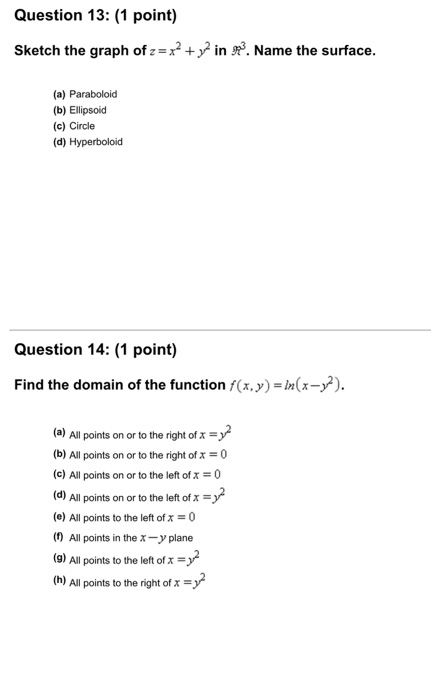 Solved Sketch The Graph Of Z X 2 Y 2 In R 3 Name The Chegg Com