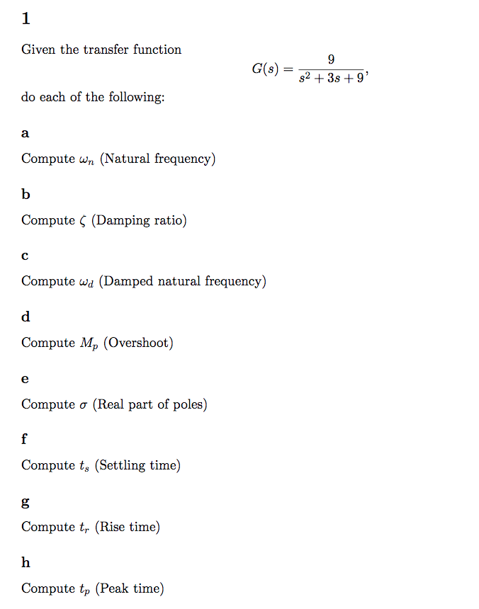 Solved Given The Transfer Function G S Do Each Of The Fo Chegg Com