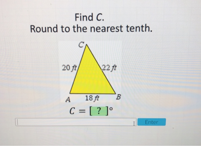Solved Find C Round To The Nearest Tenth 20 Ft22ft A 18ftb Chegg Com