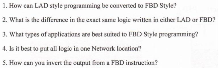 1. How can LAD style programming be converted to FBD Style? 2. What is the difference in the exact same logic written in eith