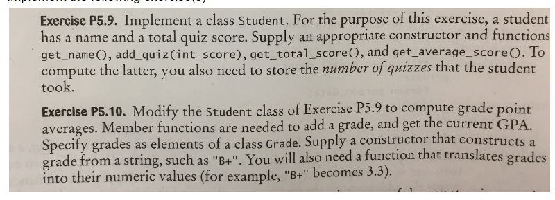 Exercise P5.9. Implement a class Student. For the purpose of this exercise, a student has a name and a total quiz score. Supp