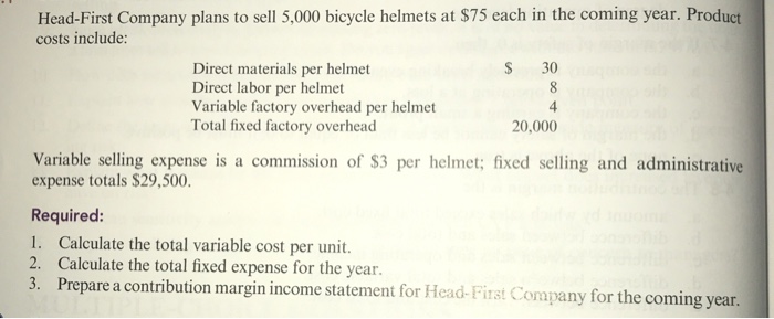 Solved Head First Company Plans To Sell 5 000 Bicycle Hel
