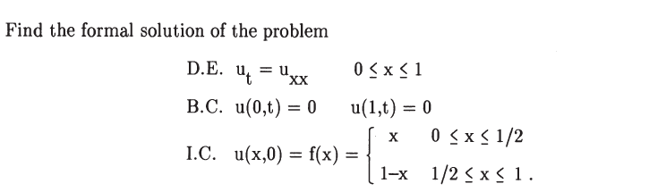 Solved Find The Formal Solution Of The Problem B C U 0 T Chegg Com