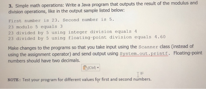 Solved 3 Simple Math Operations Write A Java Program Th Chegg Com