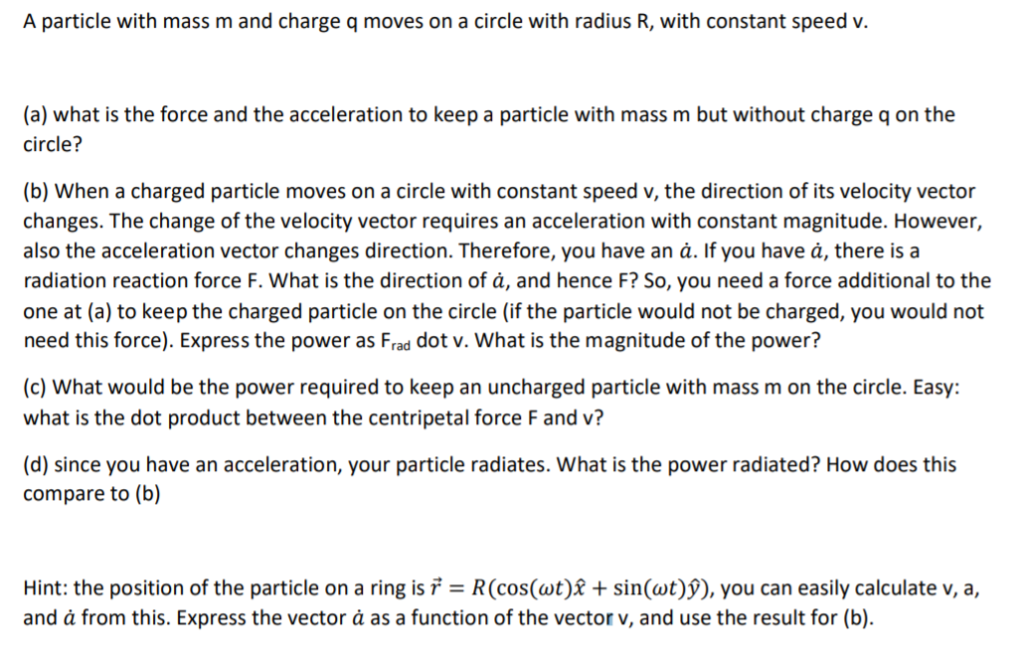 A Particle With Mass M And Charge Q Moves On A Cir Chegg Com