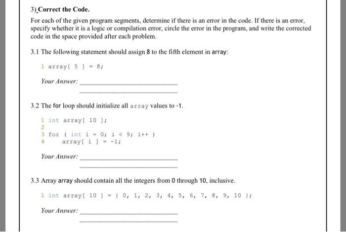 3) Correct the Code. For each of the given program segments, determine if there is an error in the code. If there is an error