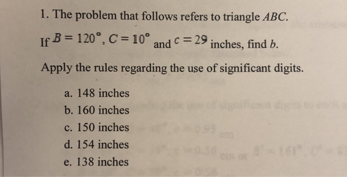 Solved 1 The Problem That Follows Refers To Triangle Abc 1 The Problem That Follows Refers To Triangle Abc B 120