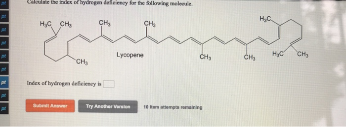 Solved Pt Calculate The Index Of Hydrogen Deficiency For