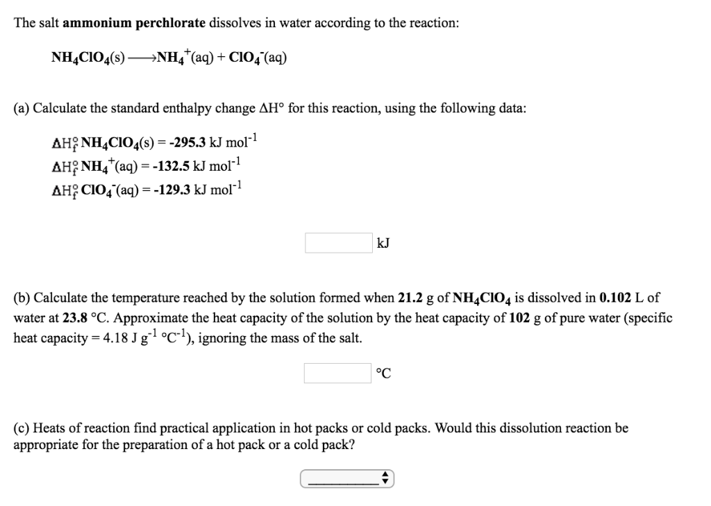 Solved The Salt Ammonium Perchlorate Dissolves In Water Chegg Com