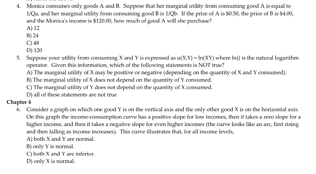 Solved 1) Consuming a good generates * a) Bad b) Utility c)