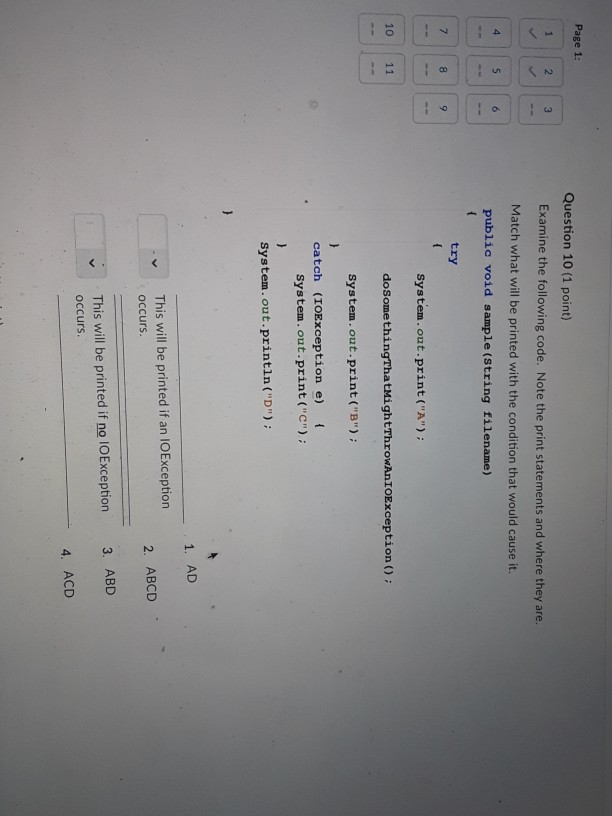 Page 1: Question 10 (1 point) Examine the following code. Note the print statements and where they are. Match what will be pr