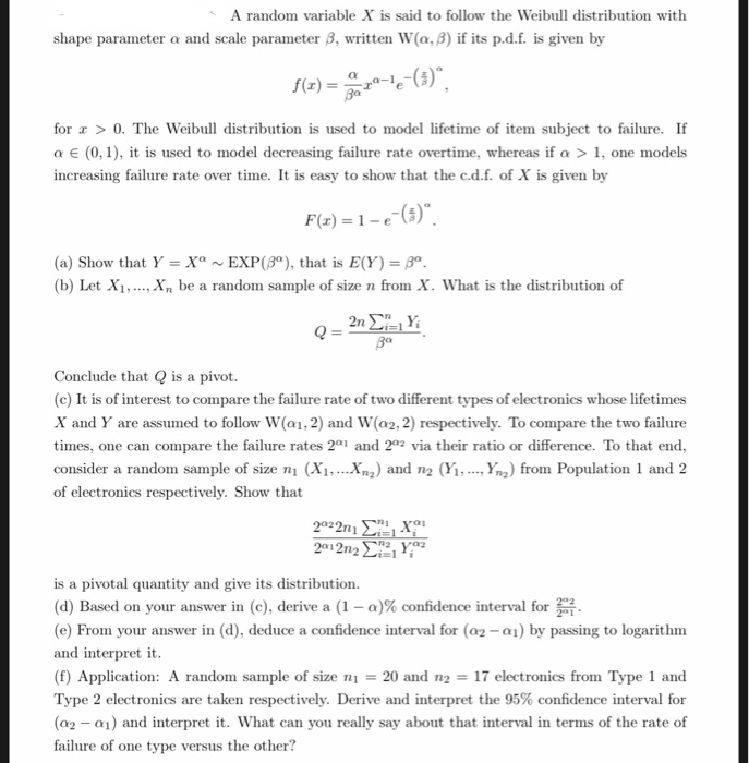 A Random Variable X Is Said To Follow The Weibull Chegg Com