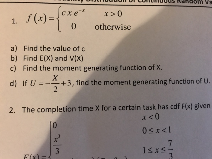 Solved Cxet R 0 1 0 Otherwise A Find The Value Of C B Chegg Com