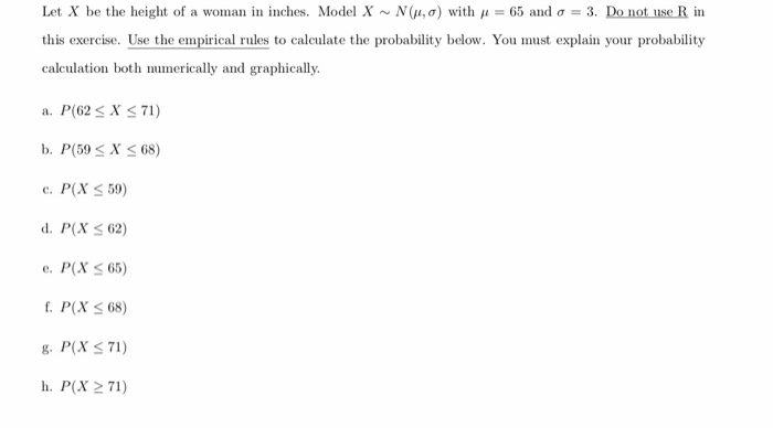 Solved Let X Be The Height Of A Woman In Inches Model X Chegg Com