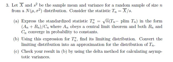 3 Let X And S2 Be The Sample Mean And Variance Fo Chegg Com