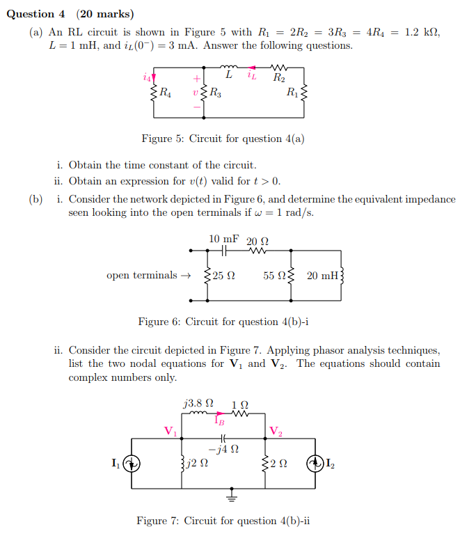 Solved Question 4 Marks A An Rl Circuit Is Shown I Chegg Com