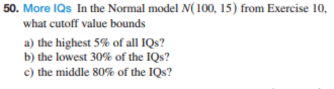 Solved 50 More Iqs In The Normal Model N 100 15 From Chegg Com