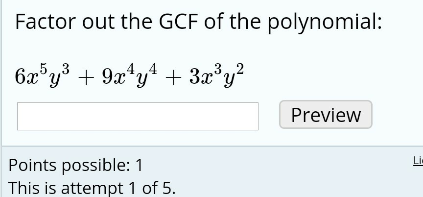 Solved Factor Out The Gcf Of The Polynomial 3 2 5 3 4 4 Chegg Com