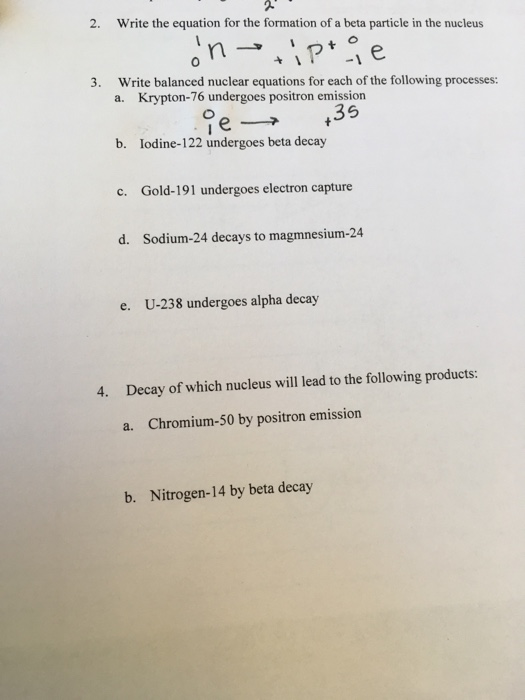 Write The Equation For The Formation Of A Beta Chegg 