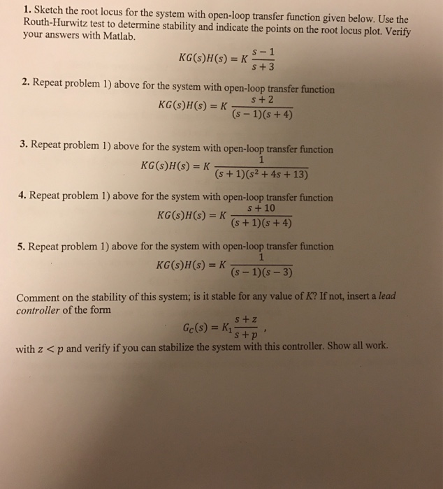 Solved Sketch The Root Locus For The System With Open Loo