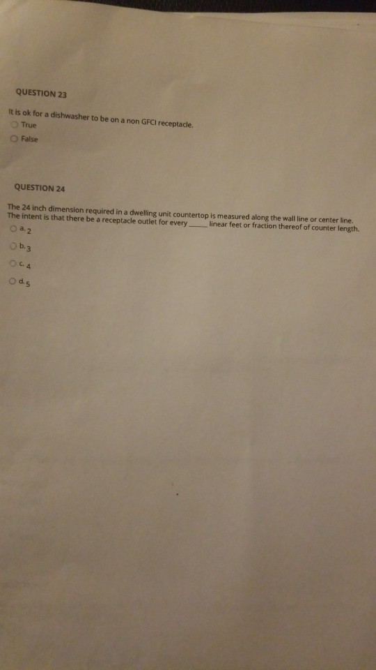 Solved Question 23 It Is Ok For A Dishwasher To Be On A N