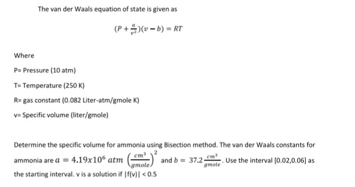 Solved The Van Der Waals Equation Of State Is Given As P Chegg Com