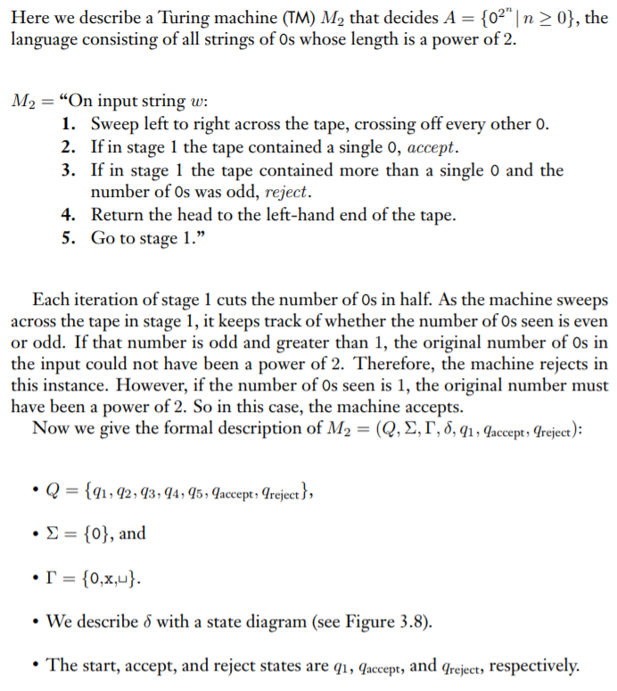 Here we describe a Turing machine (TM) M2 that decides A o2 n0, the language consisting of all strings of Os whose length is