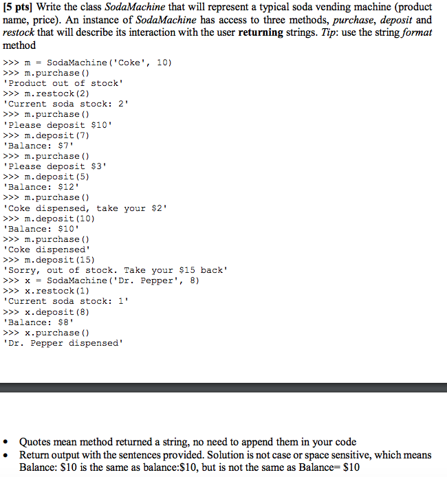 Write Code In Python Class Sodamachine Chegg 