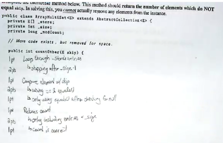 -iuumethod below. This method should return the number of clements which do NOT equal skip. In solving this. you cannol actually remove any elements from the instance. public class ArrayMultiset < extends Absttcollection <E> private E store: private Int -size private log -sodcount 1/ More code exists, but removed for space public int countotber (E ip) pi Redns
