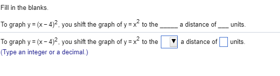 Solved Fill In The Blanks To Graph Y X 4 2 You Shit The Chegg Com