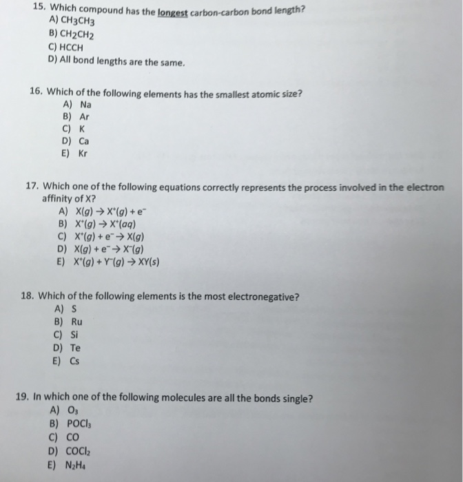 Solved 15 Which Compound Has The Longest Carbon Carbon B Chegg Com