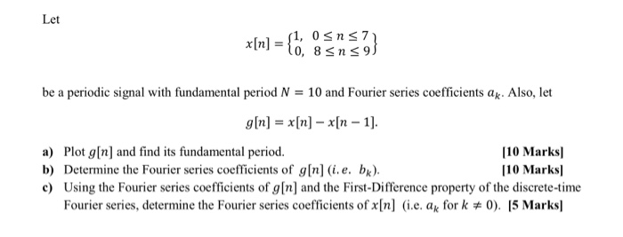 Solved Let 1 0sns7 10 8ns9 X N Be A Periodic Signal W Chegg Com