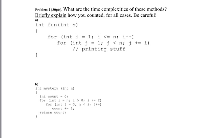 Problem 2 130pts What Are The Time Complexities Of Chegg Com